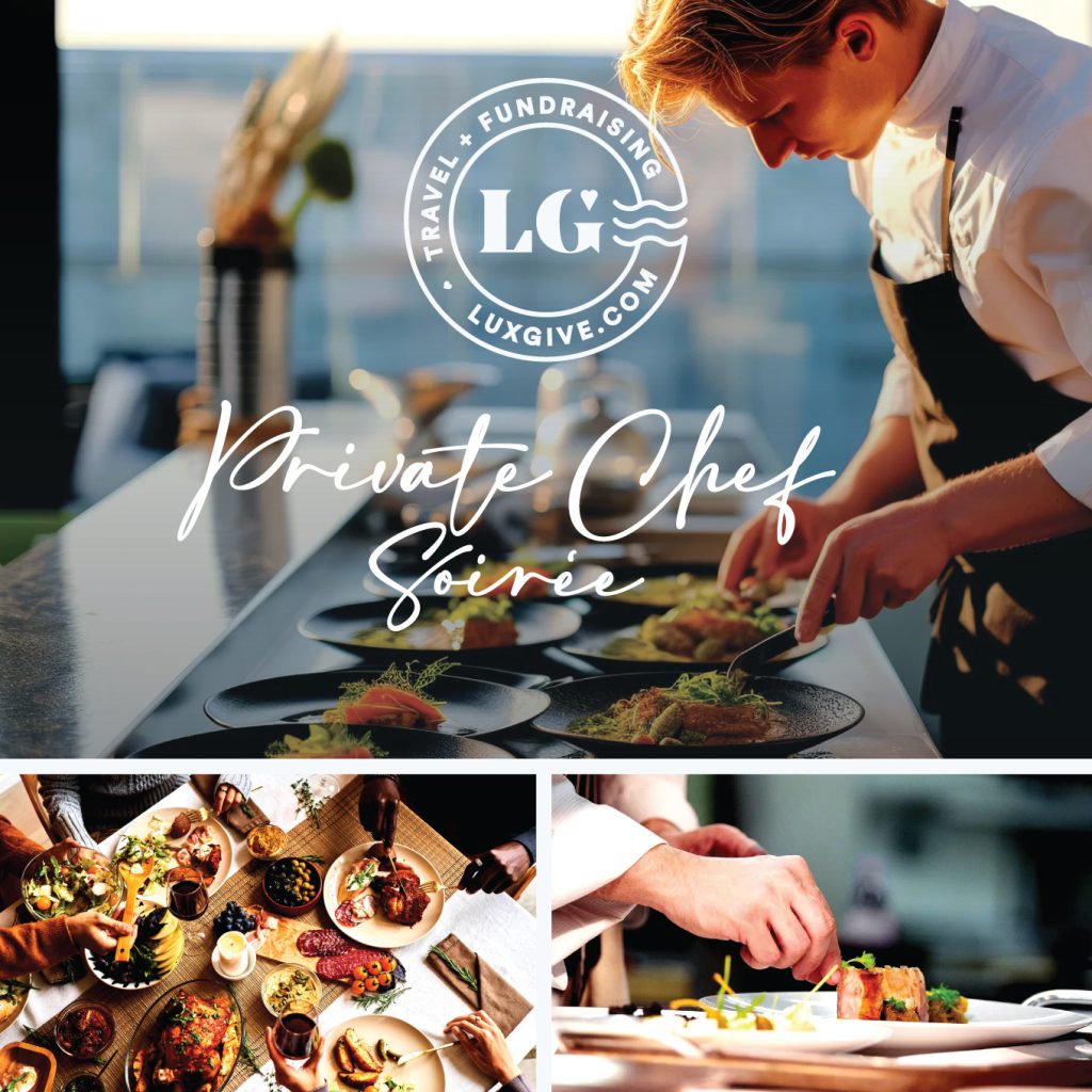 Lux Give Private Chef Soiree