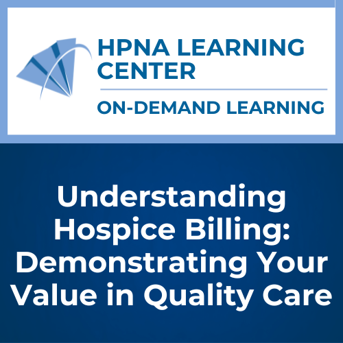 Understanding Hospice Billing: Demonstrating Your Value in Quality Care